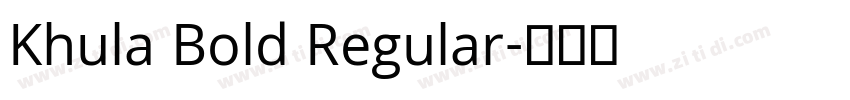 Khula Bold Regular字体转换